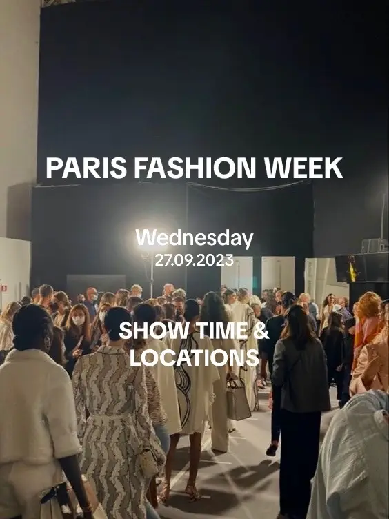 Time and locations of wednesday 27.09.2023 shows in Paris Fashion Week! 🖤  #fashionweek #parisfashionweek #pfw23 #PFW #parisfashionweek2023 #fashiontok #pfw24 #fashionshowtime #pfwlocations #parisfrance #paris #fashiontiktok 