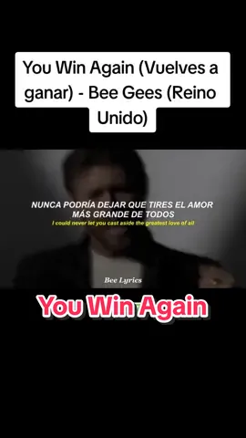 Créditos a quien hizo los subtitulos. #youwinagain #beegees #tiktok #música #parati 