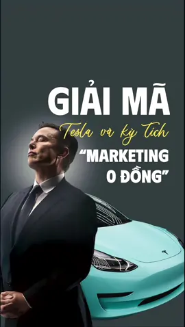 Quả nhiên, những người thành công luôn có những lối đi khác biệt. Video giải đáp một chút éc ít ỏi lí do của kỳ tích “Marketing 0 đồng” Tesla. Nếu muốn đọc đầy đủ với những phân tích cực chuyên sâu, số liệu đầy đủ, các cậu biết phải tìm ở đâu rồi đấy 😉  #themarketer #marketing #xh #fyp #LearnOnTikTok #Master2023byTikTok #hoccungtiktok #tesla #elonmusk 