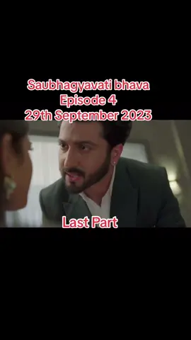 Saubhagyavati bhava epi4lastpart #fyp #viralvideo #trending #capcut #hindiserial #goviral #indianserial #fypシ #foryoupage #indian #nepaltiktok #nepal #saubhagyavatibhava #saubhagyavati #saubhagyavatibhava2 #viralvideostiktok💖💖💖 