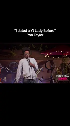 I dated a white lady before! #rontaylor #fyp #comedy #foryou #foryoupage 