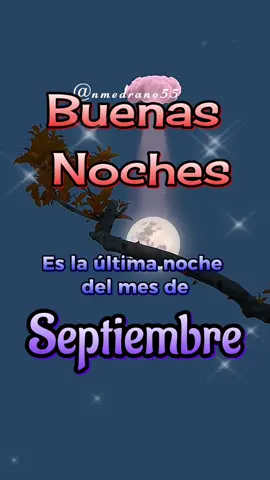 #parati #buenasnoches #nmedrano55  #bendiciones #🙏🏻🙏🏻 
