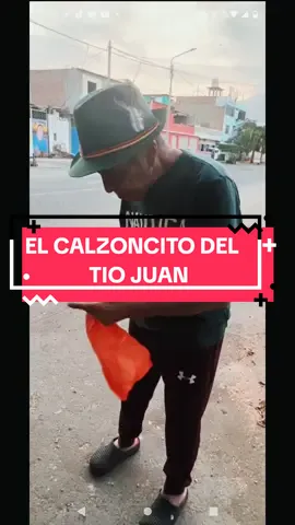 TIO JUAN Y SU CALZONCITO 🤣#eltiojuan #eltiojuanchimbote #labebaoficial #eltiojuanchimbote #tiojuan3 #tiojuan✅ #tiojuan3✅️ #tbcoficial #niveaofficial #tiojuanchimbote #tiojuan😈🤙🏻 #tiojuanchi 