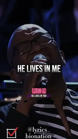 Lebo M-He lives in you #lyrics_bionation #foryoupage #lebom #helivesinyou #motivational #inspiring #lyricsvideo #trending #liveperformance #naijatiktok 