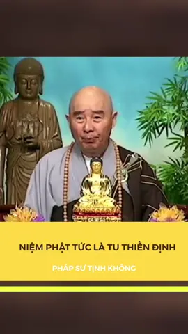 Niệm Phật Là Tu Thiền Định