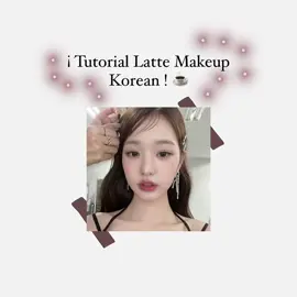 Pidanme mas tutoss | #wonyounggirls #lattemakeup #koreanmakeup #tutorials #fypシ #maquillajedeojos @TikTok 