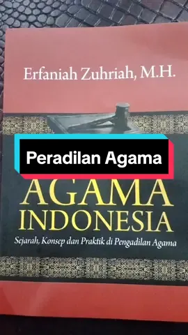 #fyp #fypシ゚viral Peradilan Agama (PA) Saat ini mengalami dinamika yang cukup konstruktif untuk semakin memperkuat posisi PA yang dapat menyelesaikan berbagai masalah yang terjadi dalam kehidupan masyarakat. melalui buku Peradilan Agama Indonesia oleh penulis Erfaniah Zuhriah, M.H. mengupas tentang sejarah, konsep dan praktiknya. Diterbitkan oleh Setara Press dan memiliki 216 hal.