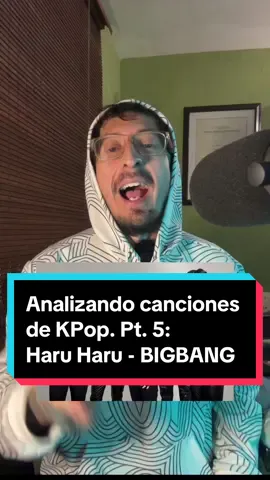 Analizando canciones de KPop. Pt. 5: “Haru Haru” - BIGBANG #bigbang  #kpop #kpopfyp #빅뱅 