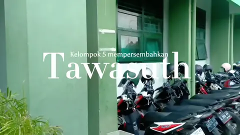 at-tawassuth atau sikap tengah-tengah, sedang-sedang, tidak ekstrim kiri ataupun ekstrim kanan. Ini disarikan dari firman Allah SWT: وَكَذَلِكَ جَعَلْنَاكُمْ أُمَّةً وَسَطاً لِّتَكُونُواْ شُهَدَاء عَلَى النَّاسِ وَيَكُونَ الرَّسُولُ عَلَيْكُمْ شَهِيداً <> Dan demikianlah kami jadikan kamu sekalian (umat Islam) umat pertengahan (adil dan pilihan) agar kamu menjadi saksi (ukuran penilaian) atas (sikap dan perbuatan) manusia umumnya dan supaya Allah SWT menjadi saksi (ukuran penilaian) atas (sikap dan perbuatan) kamu sekalian. (QS al-Baqarah: 143). nama kelompok 1.Afnan Ferdian c 2.Desvian windu pratama 3.Muhammad Alfa Misbakhul 4.Muhammad Aldy agus 5.Zulfian eka Az-Zahra #tawasuth #beranda #scienzeetwe #ceritapendek 