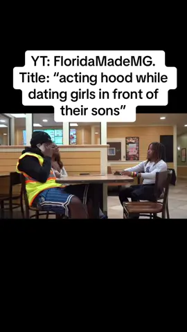 YT: FloridaMadeMG. Title: “acting hood while dating girls in front of their sons” #fyp #reels #viral #funny #floridamademg 