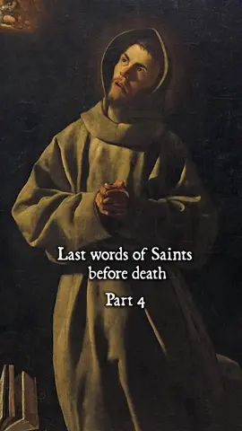 Here is part 4 of ‘Last Words of Saints before death’. I hope you enjoy it. Here are the quotes of the Saints just in case you want to save them.  Saint Catherine of Siena “Lord, into thy hands I commend my spirit.” Saint Augustine of Hippo “Your will be done. Come, Lord Jesus!” Saint John Chrysostom “Glory to God for all things!” Saint Dominic Savio “I am seeing the most wonderful things!” #faith #religion #christianity #χριστος #bible #biblia #orthodoxchristianity☦️ #catholictiktok #catholic #orthodoxia #jesus #god #gospel #saints 