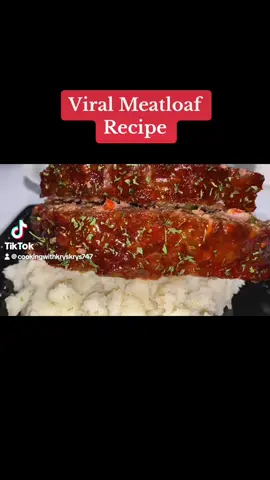 My Viral Meatloaf Recipe Got 54 Million Views On IG! Enjoy It Here Too! 😋 #cookingwithkryskrys #meatloaf #DinnerIdeas #cookingathometiktoktv #recipesoftiktok #blackchef #fallrecipes #meatloafrecipe #meatloaftiktok #bestmeatloaf #moistmeatloaf #beefideas #foodtiktok #FoodTok #Foodie #bestrecipes #autumnrecipes #dinnerrecipe #dinnerrecipesideas #beefdinner #beefdinnerrecipe #beefdinnerideas #blackpeoplecooking #blackpeoplerecipe #blackpeoplemeatloaf #easymeal #EasyRecipe #winterrecipes #springrecipe #holidayrecipe #meatloafchallenge #easymeatloaf #moistmeat #trendingrecipes #foryou #familymeal #familymeal #dinnerpartyideas #dinnerpartyrecipes #dinnerpartyfood #recipes #recipesforyou #recipevideo #recipetok #recipeoftheday #recommendedrecipes #cookingtiktok #cookingathome #cookingchannel #cookingshow #goodeats #yummyfood #fullrecipe #cookbook #kidapprovedrecipes #halloweenrecipe #thanksgivingrecipes #friendsgivingrecipe #christmasrecipe #newyearsrecipe #gamedayrecipes #superbowlrecipes #valentinesdayrecipe #easterrecipes #memorialdayrecipes #veteransdayrecipe #fathersdayrecipe #mothersdayrecipe #4thofjulyrecipe #potluckrecipe #potluckidea #momrecipe #meatloafmonday #meatloaftutorial #howtomakemeatloaf #dinnertonight #dinnertime #dinnertok #simplerecipe #viralmeatloaf #meatloaffordinner #meatloafwithritzcrackers #meatloafhack #meatloafhacks #grandmascooking #grandmasrecipe #familyrecipe #whatsfordinner #marrymemeal #EasyRecipe #meatloafsauce #meatloafsaucerecipe #simplemeatloafrecipe #easymeatloaf #easymeatloafrecipe #bakersoftiktok #bakedrecipes #groundbeefideas #groundbeefrecipe #bakedmeatloaf #meatloafandmashedpotatoes #meatloafandmustard #stpattysdayrecipe #cincodemayorecipes #summerrecipes #holidaydinner #holidaydinnerideas #homecookedmeatloaf #homecookedmeal #homecookedrecipes #fromscratchmeatloaf #fromscratchrecipe #homemademeatloaf #meatloafseasoningmix #homemaderecipe #yummyrecipe #fyp #meatloaflovers #loafrecipe #cookingwithkryskrys747 🫶🏾