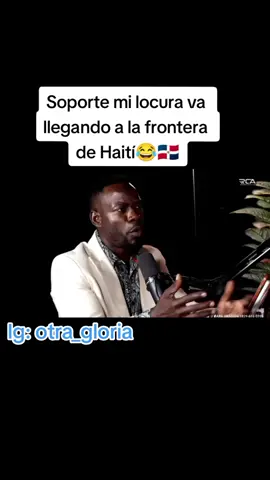 el líder dice que soporte mi locura va caminó a la frontera de Haití 😂🇩🇴 #soportemilocura #haiti #frontera #fypシ #parati #humortiktok 