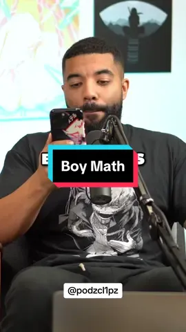 Boy Math Part 2 #boymath #fyp #viral #podcast #shxtsngigsclips #comedy #funny 