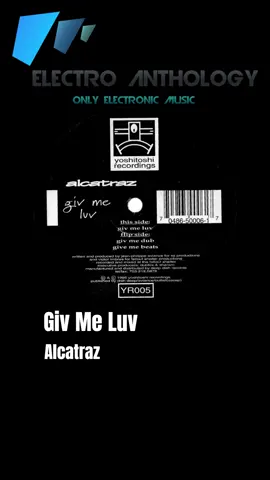 1995 - Alcatraz - Giv Me Luv #electronicdancemusic  #music  #house  #housemusic  #dancemusic   #club  #clubbing  #electroanthology  #dj  #stephanelpg