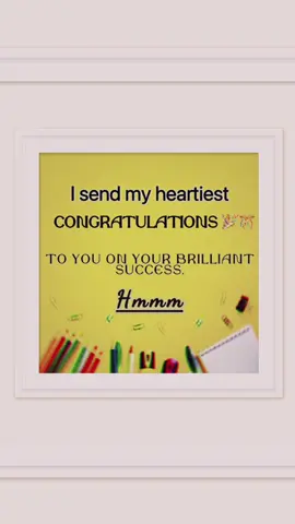 Congratulations🎉 We're so very proud of you Hmm 🤞Congratulations🎊 on your well-deserved success.  You're an inspiration!                                            Warmest congratulations on your achievement! Wishing you even more success in the future.InShaAllah🤲🤲🤲.                                            #foryoupage #fyp #trending #foryou 