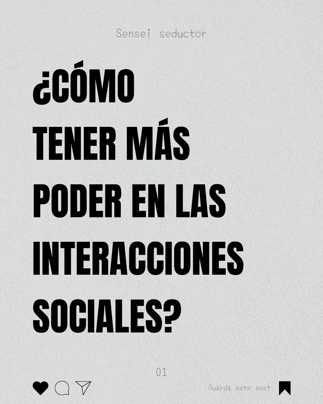 Así obtienes más poder en las interacciones sociales #senseiseductor 