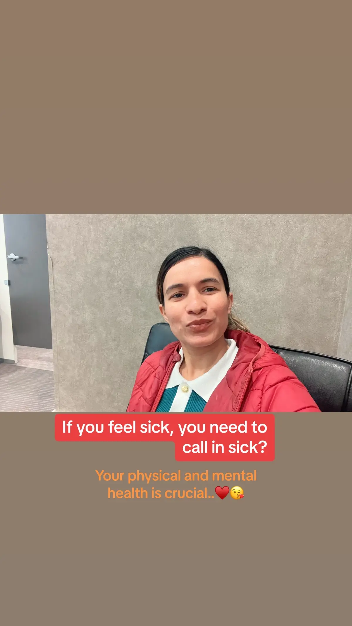 If you feel sick, you have the right to call in sick? 