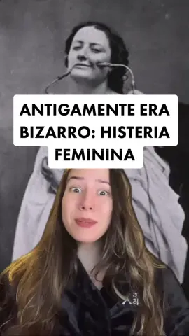 Antigamente era bizarro.. já ouviu falar da histeria feminina? Fica até o final para ver o que ela gerou! #AgoraVocêSabe 