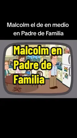 Cuando en Padre de Familia apareció Malcolm 😂 #malcolm #parati #series #malcolmeldeenmedio #viral #padredefamilia #familyguy 
