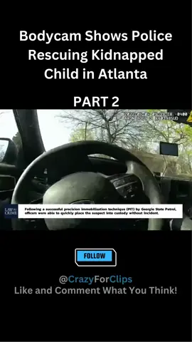 Bodycam Shows Police Rescuing Kidnapped Child in Atlanta! #cops#copsoftiktok#copsontiktok#copstiktok#copsusa#fyp#officer#bodycam