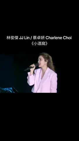 #小酒窩 #jjlin #charlenechoi #林俊傑  #蔡卓妍 #live #mandarin #mandarinsong #hongkong 