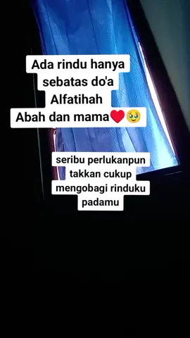 ternyata setelah jadi orang tua aku masih mmbutukkn kalian...🥹#story #berandatiktok #masukfyp #rindu ayah dn ibu 