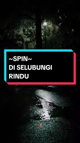 SPIN | DI SELUBUNGI RINDU.. #spin #diselubungirindu #achik #achikspin #lagujiwang #lagujiwang90anmalaysia #jiwang #jiwangbroken #jiwangleleh #jiwangkarat #mengamitkenangan #tiktokmalaysia #lirik #lyrics #liriklagu #songwithlyrics #lyrics_songs #shortlyrics #shortlyricsvideo #fyp #fypシ #fypシ゚viral #fyppppppppppppppppppppppp 