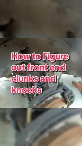How to Figure out front end clunks and knocks #automotive #mechanic #tip 