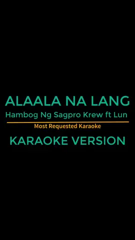 alalala na lang  by: Hambog ng Sagpro krew