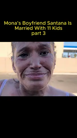 Mona’s Boyfriend Santana Is Married With 11 Kids part 3 #talesfromthestreets   #homeless   #interview   #helpinghomelesspeople   #homelesspeople   #homelessness  #fyp  #trending  #viral