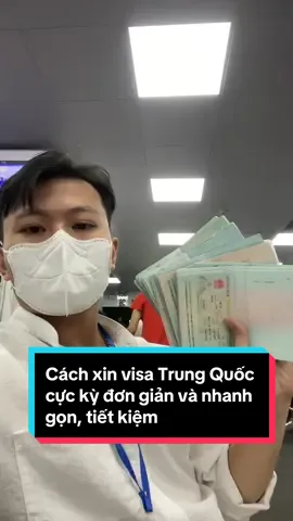 Cách xin visa Trung Quốc cực kỳ đơn giản và nhanh gọn, tiết kiệm ##nangvisa##visatrungquoc##hochieu##china##visa