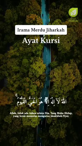 Iramah Merdu Jiharkah QS. Al-Baqarah ayat 255 (Ayat Kursi) . . . #sebiji_dzarrah #ayatkursi #jiharkah #murottalquran 