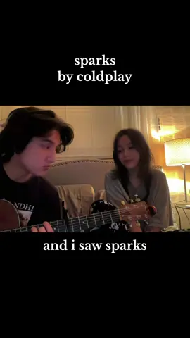 sparks by coldplay part 2 😋                  #sparks #coldplay #sparkscoldplay #sparkscoldplaycover #cover #singing #duet #couple 
