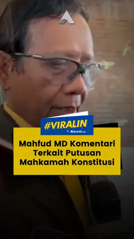 Mahfud MD Komentari Terkait Putusan Mahkamah Konstitusi. #fyp #viral #mahfudmd #putusanmk #mahkamahkonstitusi #akuratco 