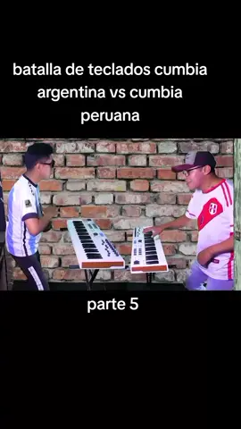 batalla de teclados cumbia argentina vs cumbia peruana parte 5 #batalladeteclados #cumbiaperuana🇵🇪 #cumbiaargentina🇦🇷🇦🇷 #argentinavsperu #cumbiadelrecuerdo #Cumbia #chicaodosteclados 