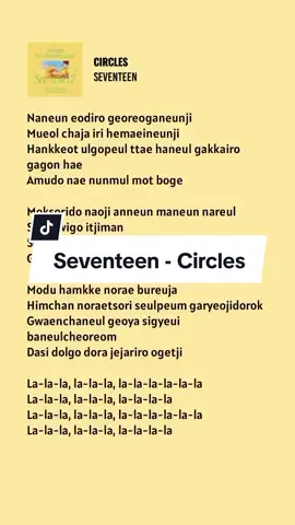 Membalas @mhieee_145 yang kidult udh juga ya #seventeen #circle #lyrics #song 