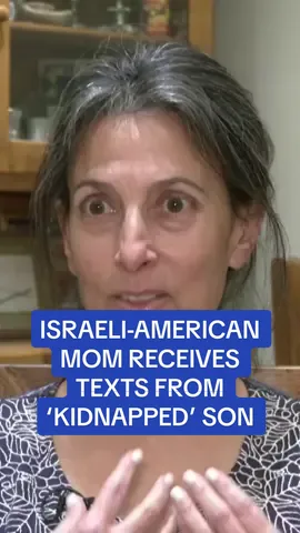 Israeli-American mother is ‘hopeful’ after she receives texts from her son who was ‘kidnapped’ by Hamas militants #fyp #hamas #palestine #israel #US #heartbreaking 