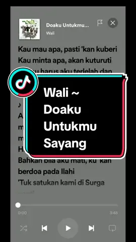 Wali ~ Doaku Untukmu Sayang #liriklagu #spotify #music #trend #fyp #Wali #doakuuntukmusayang 