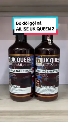 Bộ đôi gội xả Ailise UK Queen 2 Giảm rụng - Phục hồi hư tổn cho mái tóc chắc khỏe bồng bềnh  #chamsoctoc #daugoi #hair #thanhhuonghair #ukqueen #xhuong #CapCut 