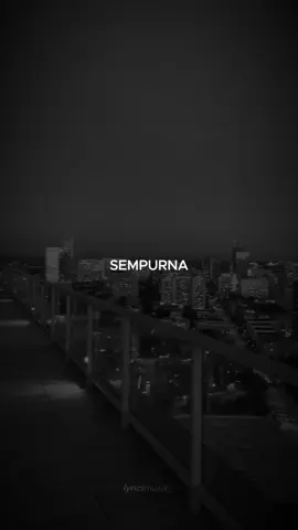 kau begitu sempurna dimataku follow @lyricsmusik_ Like, Comment and Share #raffmusic #music #lyricmusic #musikindo  #raffentertainment #musikbaper #reelsvideo #reelsinstagram #musikstory #musikindonesia #trendingtiktok #tiktokviral #tiktokvideos #galaubrutal #lagugalausadvibes