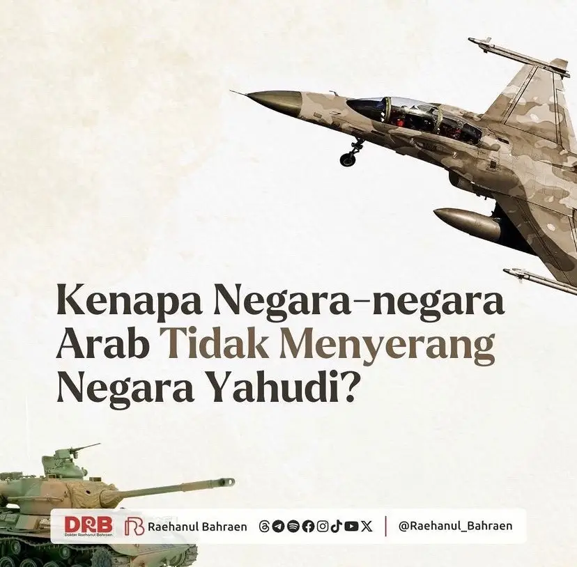 [Rubrik: Faidah Ringkas] Belum lama ini, konflik antara Negara Yahudi dan Palestina kembali pecah. Kejadian ini menjadi tanda akan ketegangan dan konflik yang berkepanjangan yang tak kunjung mereda. Negara Yahudi yang terus ingin merampas bagian-bagian dari negara Palestina, melawan rakyat Palestina yang ingin mempertahankan tanah kelahiran mereka. Sebagai saudara sesama muslim, maka jelas kita berada di pihak Palestina dan mendukung perjuangan rakyat Palestina untuk merebut kembali hak-hak mereka yang selama ini dirampas oleh negara Yahudi Sebagian orang pun bereaksi dan menyindir seakan-akan menuntut dan mempertanyakan, kemana saja negara-negara Arab, kok mereka diam dan tidak bersatu membantu melawan negara Yahudi itu? I*I Lengkapnya silahkan baca di artikel: https://muslimafiyah.com/kenapa-negara-negara-arab-tidak-menyerang-negara-yahudi.html dr. Raehanul Bahraen, M.Sc., Sp.PK. #raehanulbahraen #raehanul_bahraen #dokterraehanulbahraen #kajianraehanulbahraen #tawaidraehanulbahraen #indonesiabertauhid #muslimafiyah #fikih #fikihkontemporer #kajianislam #yahudi #palestina #penjajahan #timurtengah #perang #selfreminder #dakwahsunnah #dakwahindonesia #prayforpalestine #fypシ゚viral #salaf 