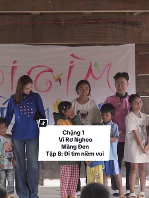 Chặng 1: Vi Rơ Ngheo - Măng Đen. Tập 8: Đi tìm niềm vui #ninhduonglanngoc #lightontv #tiktokgiaitri #ditimniemvui 