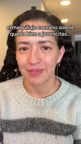 si no te maquillas porque piensas que te hace ver mayor … es tu momento de probar el k-beauty 💫 muy pronto inscripciones para el curso mas completo de maquillaje coreano 🇰🇷 adaptado a latinas ❤️‍🔥 #maquillajecoreano #koreanmakeup #kbeautylatina 