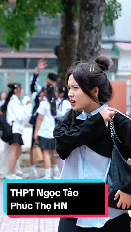 Hoc sinh THPT Ngọc Tảo Phúc Thọ HN😍😍😍🥰🥰🥰 #fypシ #thubahoctro #storymedia #hocsinhcap3 #hocsinhcap3 #xuhuong #trending 