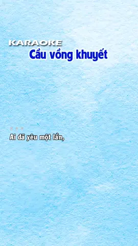 #Cauvongkhuyet  #MinhKhang  #Cauvongkhuyetkaraoke  #karaoke #xuhuong  #karaoketainha  #karaoketiktok  #bingophukhanh