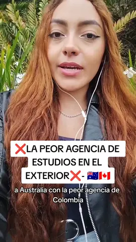 ❌La PEOR agencia de ESTUDIOS EN EL EXTERIOR❌ 🇦🇺🇨🇦 #Colombia#AgenciadeEstudios#Agencias#Australia#Adelaide#Brisbane#Melbourne#Sydney#Perth#Canada#EstudiosenelExterior#EstudiaEnelExterior#fyp#parati#ValentinaColmenares 