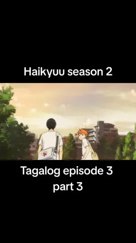 Haikyuu season 2 episode 3 part 3 tagalog dubbed #haikyuu #tagalog #sport #sports #volleyball @Øwenplays✓ 