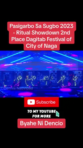Pasigarbo Sa Sugbo 2023 - Ritual Showdown 2nd Place Dagitab Festival of City of Naga #fyp  #foryou #PasigarboSaSugbo2023 #Cebu #festival #Dagitab #byahenidencio 