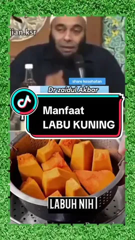 MANFAAT LABU KUNING #sehat #sehatgamahal #health #nature #zaidulakbarfanbase #zaidulakbarresep #drzaidulakbarresep #kajian #kajiansehat #herbal #viraltiktok #viral #fypdongggggggg #fypシ゚viral #fyp #fypシ #foryoupage 